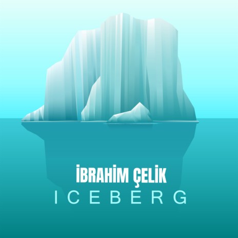 Iceberg | Boomplay Music