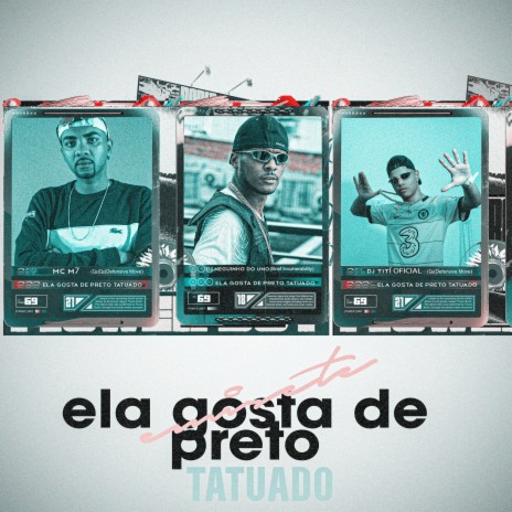 Ela Gosta de Preto Tatuado ft. dj neguinho do uno & mc m7 | Boomplay Music