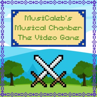 MusiCaleb's Musical Chamber, Vol. 12 (The Video Game)