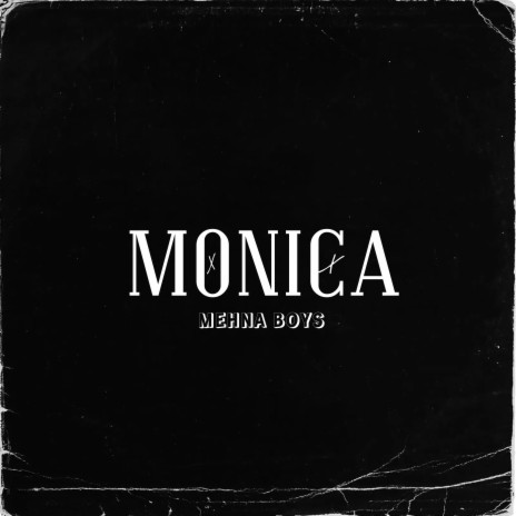 MONICA (Remix) | Boomplay Music
