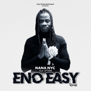 Eno Easy (Remix) ft. O'tion lyrics | Boomplay Music