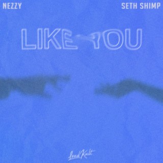 Like You