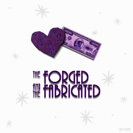 The Forged and the Fabricated | Boomplay Music