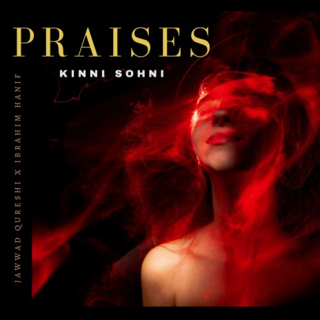 Praises ft. Ibrahim Hanif | Boomplay Music