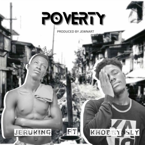 Poverty ft. Khobby Sly | Boomplay Music