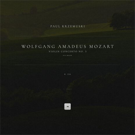 Violin Concerto No. 3 in G Major, K. 216: II. Adagio ft. Paul Krzemuski | Boomplay Music