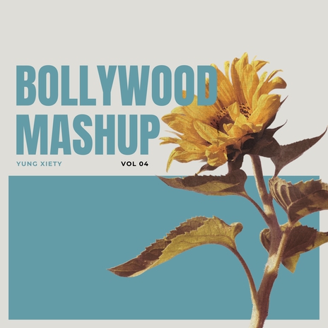 Bollywood Mashup Vol. 4 | Boomplay Music