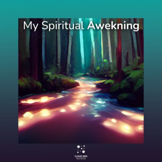 My Spiritual Awekning