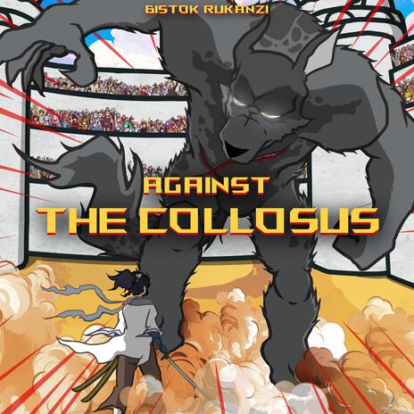 Against The Collosus | Boomplay Music