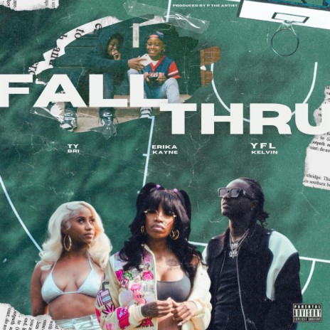 Fall Thru (Radio Edit) ft. Erika Kayne & Ty Bri