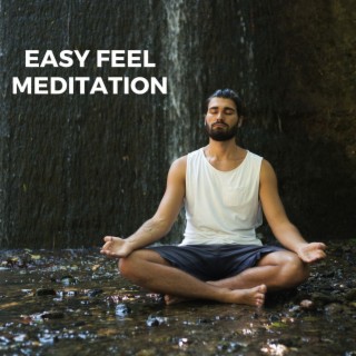 Easy Feel Meditation