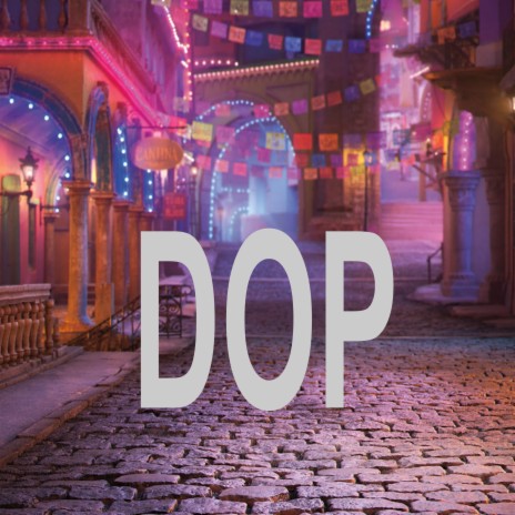 DOP | Boomplay Music
