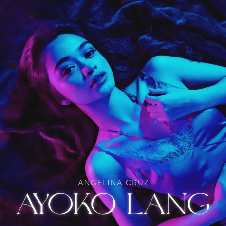 Ayoko Lang | Boomplay Music