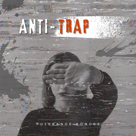 Anti Trap