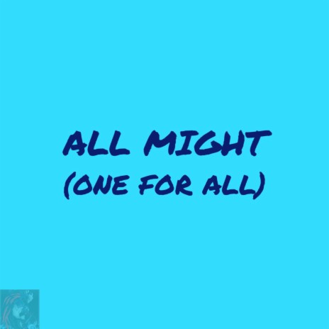 All Might (One For All) | Boomplay Music