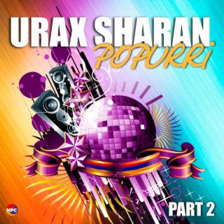 Urax Sharan (Popurri), Pt. 2