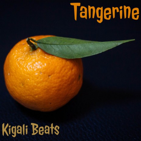 Tangerine | Boomplay Music