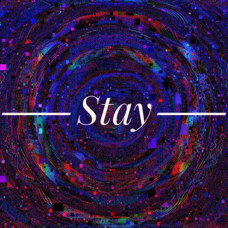 Stay | Boomplay Music