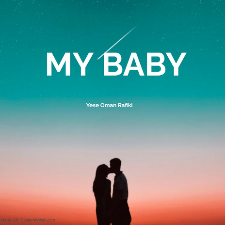 My Baby | Boomplay Music