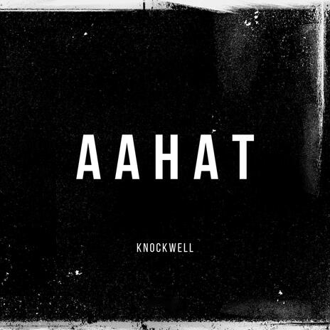 Aahat | Boomplay Music