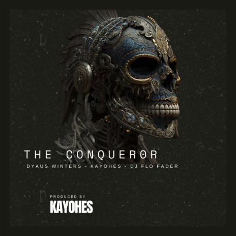 The Conqueror ft. Kayohes & DJ Flo Fader | Boomplay Music