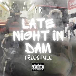 Late Night In Dam Freestyle