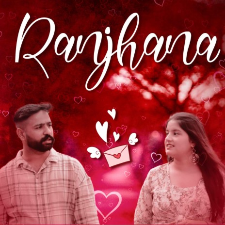 Ranjhana | Boomplay Music