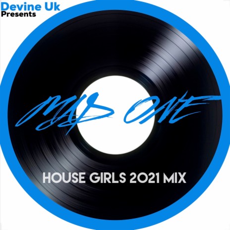 House Girls (2021 Mix) | Boomplay Music