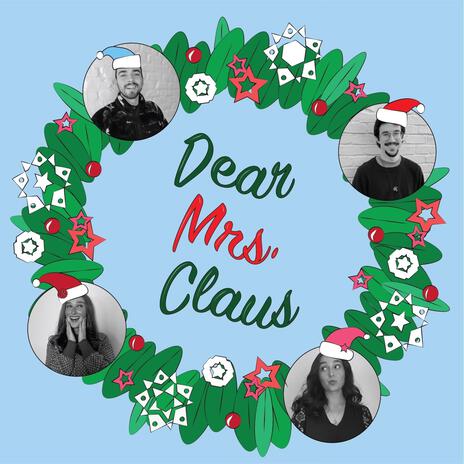 Dear Mrs. Claus ft. McNally | Boomplay Music