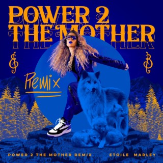 POWER 2 THE MOTHER (Cameron Collie Remix) ft. Cameron Collie lyrics | Boomplay Music