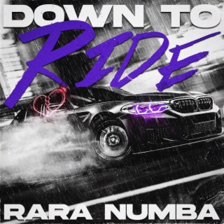 Down To Ride lyrics | Boomplay Music