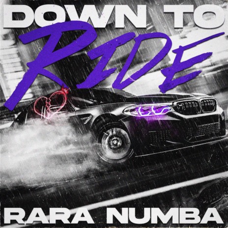 Down To Ride | Boomplay Music