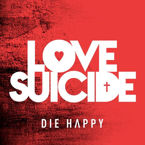 Love Suicide | Boomplay Music