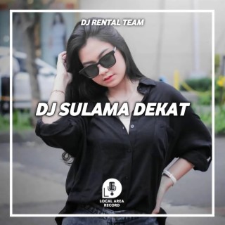 DJ Sulama Dekat Up