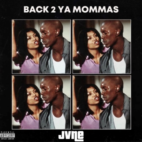 Back 2 Ya Mommas | Boomplay Music