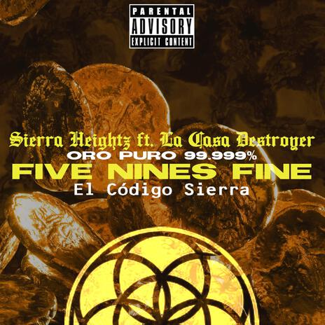 Five Nines Fine ft. La Casa Destroyer | Boomplay Music