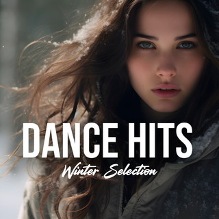 Dance Hits Winter Selection