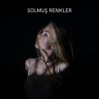 Solmuş Renkler