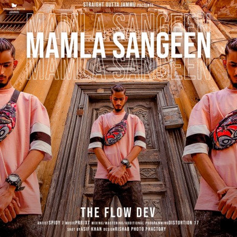 Mamla Sangeen - The Flow Dev ft. Prbjxt