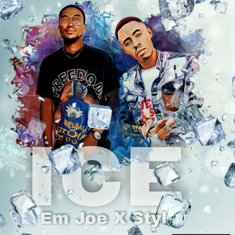 ICE ft. Styl | Boomplay Music