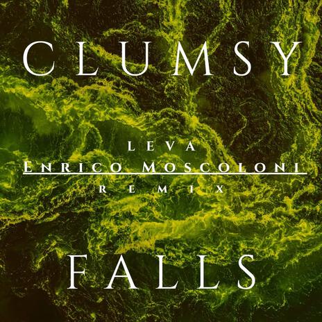 Clumsy Falls (Enrico Moscoloni Remix) ft. Enrico Moscoloni | Boomplay Music