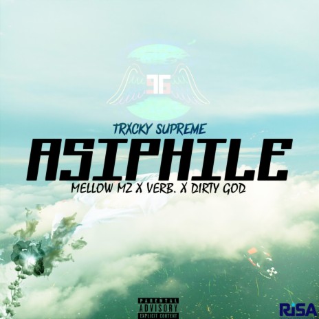 Asiphile ft. Mellow Mz, Verb & Dirty God | Boomplay Music
