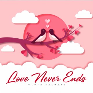 Love Never Ends