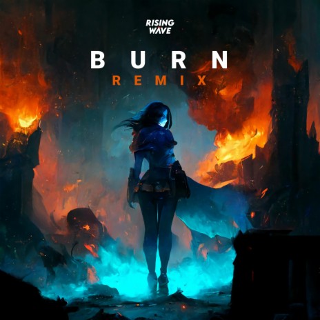 Burn (feat. Katy Almend) (BraydenK Remix) | Boomplay Music