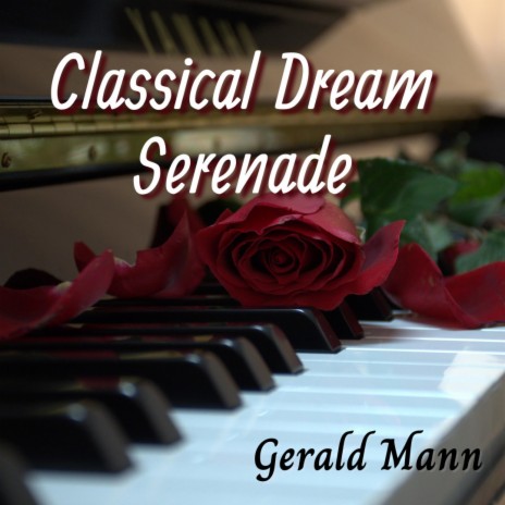 Classical Dream Serenade | Boomplay Music