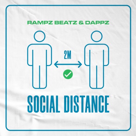 Social Distance ft. Dappz