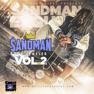 Sandman Da Jeweler, Vol. 2