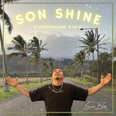 Son Shine (II Corinthians 4:10-11)