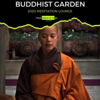 Buddhist Garden - 2020 Meditation Lounge