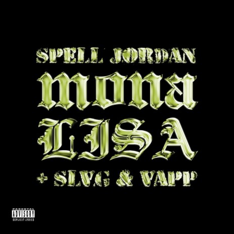 Mona Lisa ft. SLVG & Vapp